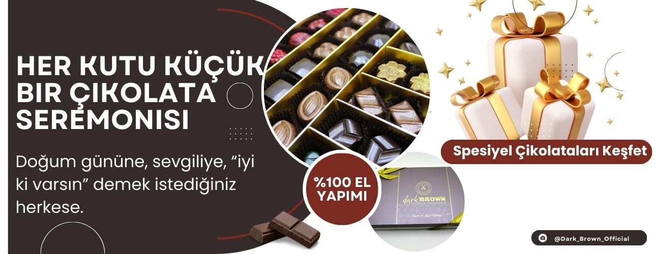 Spesiyel El Yapımı Hediyelik Çikolata Kutuları