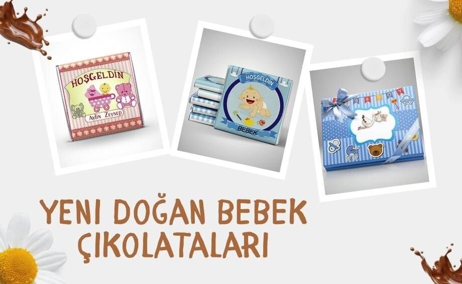 Kişiselleştirilebilir Yeni Doğan Bebek Çikolataları