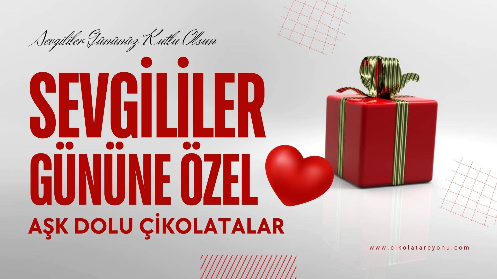 Sevgililer Günü özel Çikolatalar