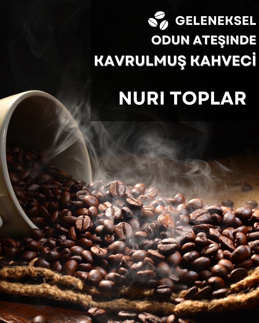 <span>Nuri Toplar Kahve</span><span>Çekirdekleri</span>